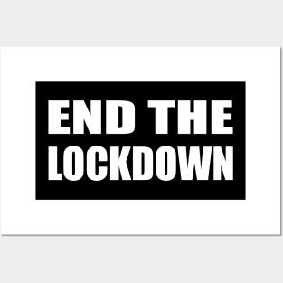 End The Lockdown Posters and Art